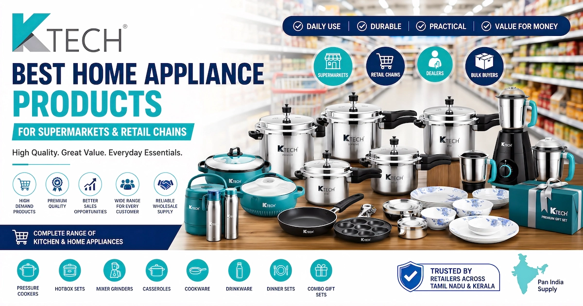 Best Home Appliance Products for Supermarkets and Retail Chains