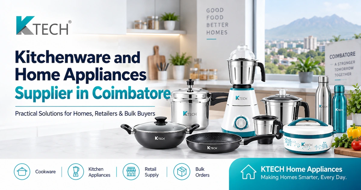 Kitchenware and Home Appliances Supplier in Coimbatore